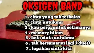 lagu lagu karya oksigen band yang enak di dengarkan by vocal KAYZILIA / oksigen band 