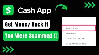 How to Get Money Back on Cash App If Scammed !