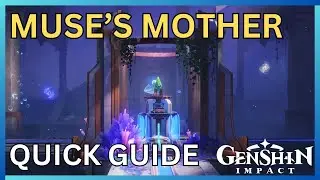 MUSE'S MOTHER | SEARCH IN THE ALGAE SEA | GENSHIN IMPACT WORLD QUEST