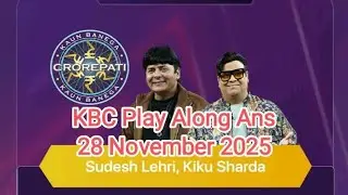 KBC Play Along Answer 28 November 2025 and Super sandook