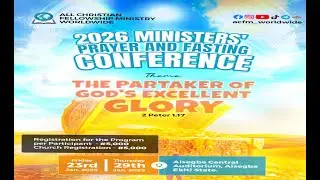 MINISTERS' PRAYER WEEK 2026 || THE PARTAKER 0F G0D'S EXCELLENT GLORY|| DAY 4 AFTERNOON SESSION .