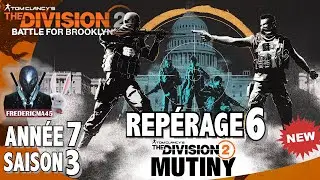 THE DIVISION 2 - REPÉRAGE 6 - Activité 1 2 3 & TRAQUE SAISON 3 ANNÉE 7 MUTINY