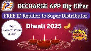 Pay 2 Earn App Diwali Offer | FREE Retailer/Distributor/Master ID/Super Distributor ? Pay 2 Earn