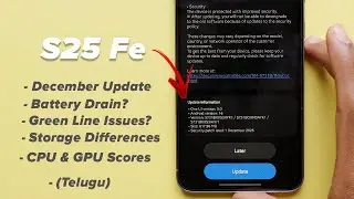 Samsung Galaxy S25 FE December Update Review - Battery Issues, Green Lines, Performance, etc