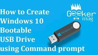 How to Create Windows 10 Bootable USB drive Command Prompt