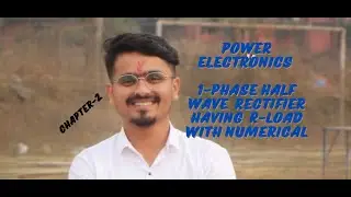 Single Phase Half Wave Rectifier With Power Diode Using R-Load // Including Numerical Also ....