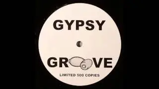 Gypsy Groove - Gypsy Woman