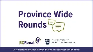 Provincial CKD-TB Screening Program &ndash; BC Renal PWR (May 2019)