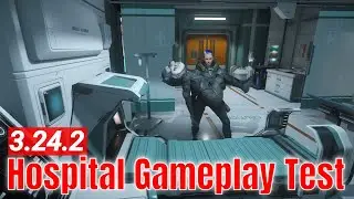 3.24.2 Hospital Gameplay Tests | Star Citizen Science & Fun [4k]
