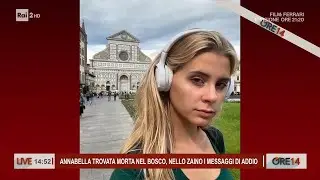 Annabella trovata morta nel bosco: nello zaino messaggi d'addio - Ore 14 del 16/01/2026