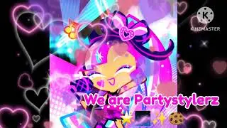 We are Partystylerz 🌟🌌✨️🍪 (Nightcore)