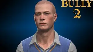 BULLY 2 | Обновление Bully 2022