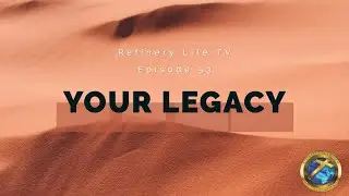 Your Legacy