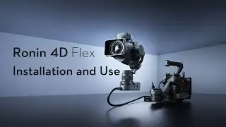 Ronin 4D Flex | Installation and Use