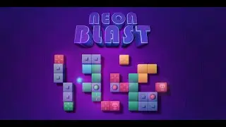 Games You Probably Don&rsquo;t Know About&hellip; &ldquo;NEON BLAST&rdquo; Gameplay