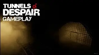 Tunnels of Despair - Gameplay (survival horror)