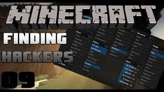 Minecraft Hackers | Part 9