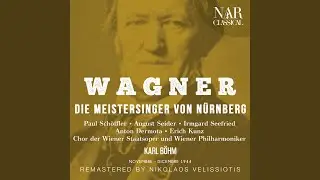 Die Meistersinger von N&uuml;rnberg, WWV 96, IRW 32, Act III: Morgenlich leuchtend in rosigem Schein...