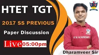 HTET 2017 TGT SS PORTION PREVIOUS YEAR PAPER | DETAILED SOLUTION WITH DHARMVEER SIR