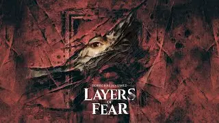 [Stream #329] Layers of Fear - Срёмся не спеша! Ночные ТОП Хорроры [June.15,2023]