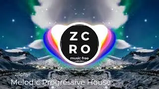 🎵 Melodic Progressive House 🎵 ( No Copyright Music )🎵 z8phyr 🎵