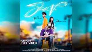 Shak Ve (Official Video) | Aish Meet | Vivek Thakur | Poonam Mehra | Punjabi Song | Meet Records