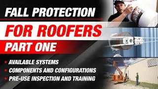 Fall Protection Systems for Roofers| Components, Inspection & Training