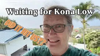 Kona Low - Are We Prepared?? | Big Island Weather Watch