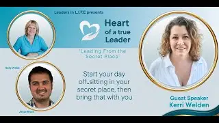 Kerri Welden shares her authentic authority on discovering your secret place through rest