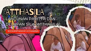 lantunan paritta dan pembacaan atthasila (delapan sila)