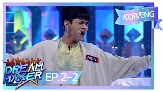 [KOR/ENG] Dream Maker 드림 메이커 Ep.2-2