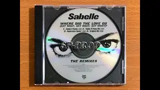 Sabelle 1994 Where Did The Love go (Daddy-O Piano mix) (CD Single Promo)