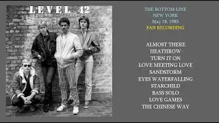 LEVEL 42 - LIVE AT THE BOTTOM LINE, NEW YORK (Fan Recording, May 18, 1983)