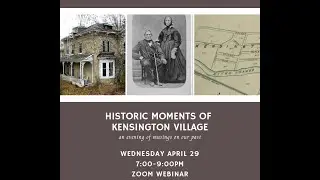 Historic Moments of Kensington Village