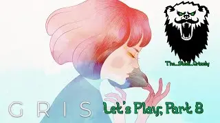 Let's Play; Gris, Part 8