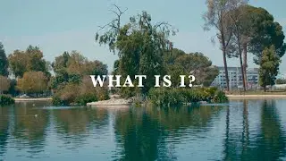 "What is I?" A Short Film