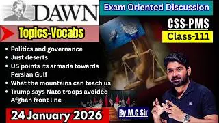 DAWN Newspaper Analysis&ndash;24 January | Daily Current Affairs for CSS | Most Important Topics for CSS