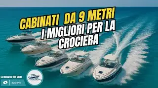 CABINATI Usati da 9 Metri per la Crociera 