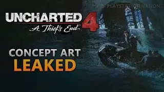 UNCHARTED 4: A Thief's End - Concept Art Leaked