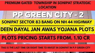 &ldquo;PP Green City 2 Sonipat | Best Investment in Plots | Prime Location & Affordable Prices&rdquo;