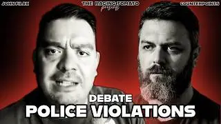 Debate: Police Are Trained To Violate The Constitution