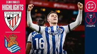 Resumen #CopaDelReyMapfre | Athletic Club 0-1 Real Sociedad | Semifinal | Temporada 25/26