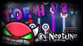 Geometry Dash | Theory of Everything 2 v2 (Medium Demon) By Neptune