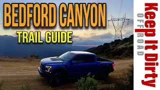 Bedford Canyon Keep It Dirty Trail Guide