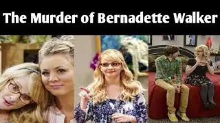The Murder of Bernadette Walker |