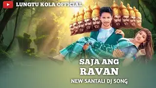 Saja Ang Ravan Santali Dj Song !! New Santali Dj Song  !! New Viral Santali Dj Song  !! 