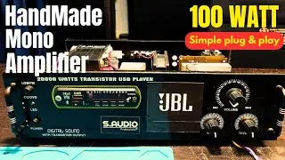 Handmade 100 Watt Transistor Based Mono Amplifier ||Crystal Clear Audio||Pritam Sound & Electronics