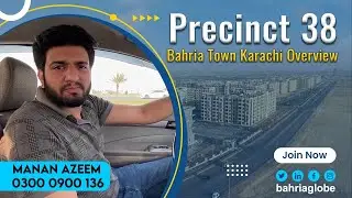 Precinct 38 Bahira Town Karachi Overview & Development Status Updates