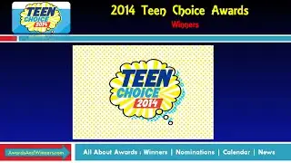 Teen Choice Awards 2014 Full List of Winners