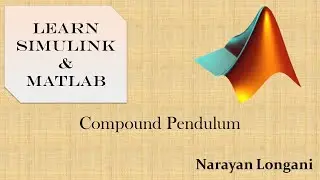 Compound Pendulum in Simulink | Example | Natural Response